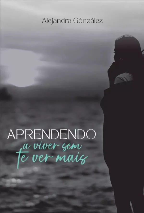 AnyConv.com__WhatsApp Image 2025-07-09 at 17.47.58 E-book - Aprendendo a Viver sem te ver mais